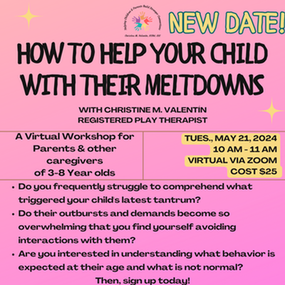 How to Help Your Child with their Meltdowns & other behaviors