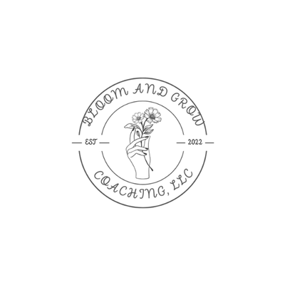 Bloom and Grow Coaching LLC