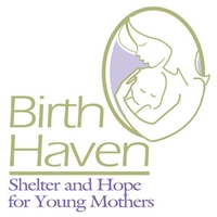 Birth Haven: Shelter and Hope for Young Mothers
